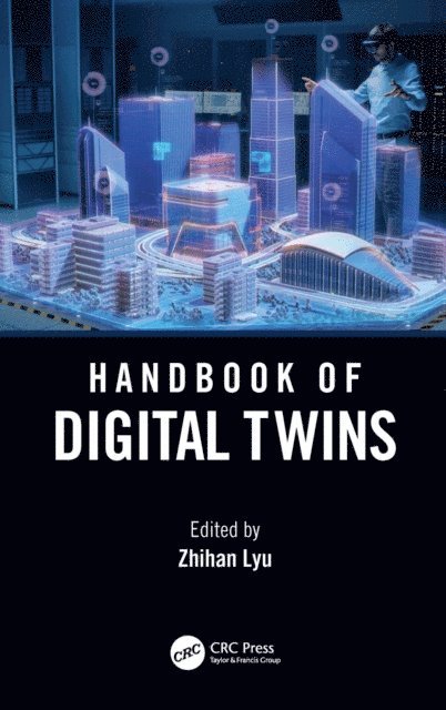 Zhihan Lyu - Handbook of Digital Twins, E-bok