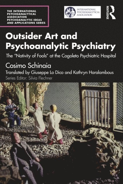Cosimo Schinaia - Outsider Art and Psychoanalytic Psychiatry, E-bok