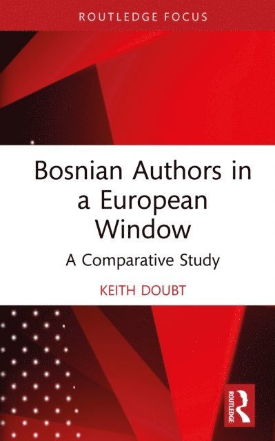Keith Doubt - Bosnian Authors in a European Window, E-bok