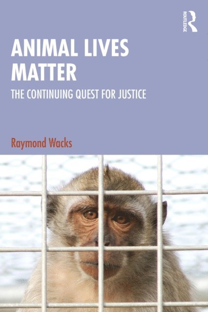 Raymond Wacks - Animal Lives Matter, E-bok