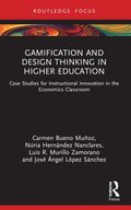 Gamification and Design Thinking in Higher Education