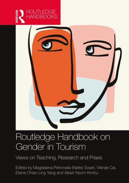 Albert Nsom Kimbu, Elaine Chiao Ling Yang, Wenjie Cai, Magdalena Petronella (Nellie) Swart - Routledge Handbook on Gender in Tourism, E-bok
