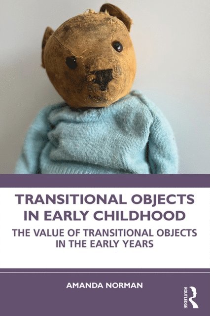 Amanda Norman - Transitional Objects in Early Childhood, E-bok