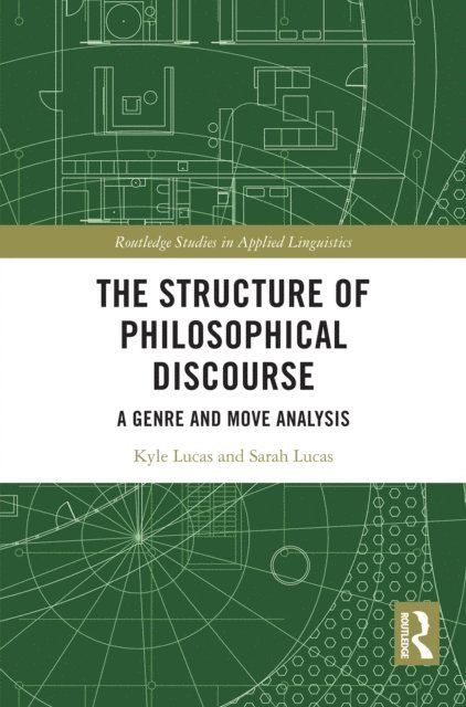 Sarah Lucas, Kyle Lucas - Structure of Philosophical Discourse, E-bok