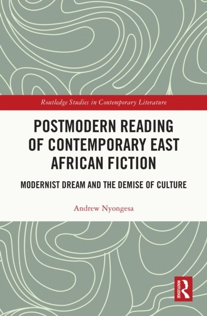 Andrew Nyongesa - Postmodern Reading of Contemporary East African Fiction, E-bok. Tillgänglighet: Lägg i varukorg