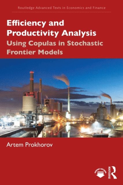 Artem Prokhorov - Efficiency and Productivity Analysis, E-bok