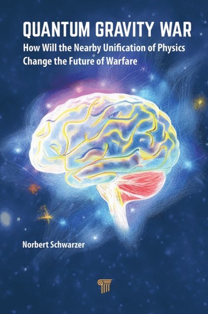 Norbert Schwarzer - Quantum Gravity War, E-bok