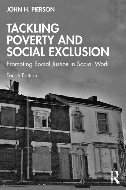 John H. Pierson - Tackling Poverty and Social Exclusion, E-bok