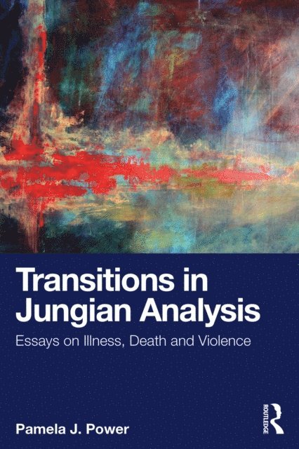Pamela J. Power - Transitions in Jungian Analysis, E-bok