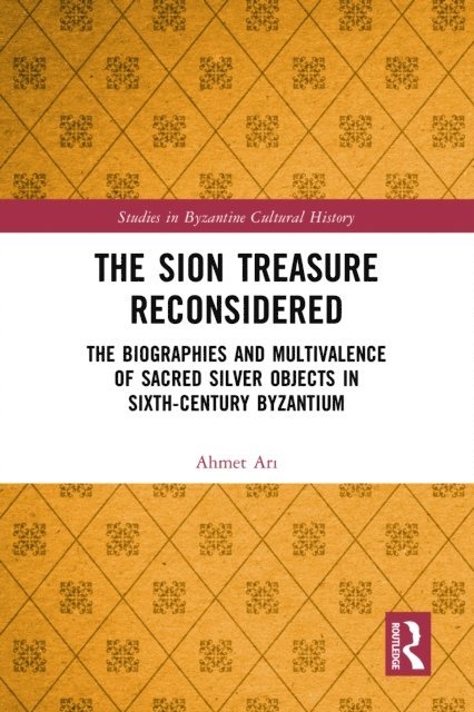 Ahmet Ari - Sion Treasure Reconsidered, E-bok