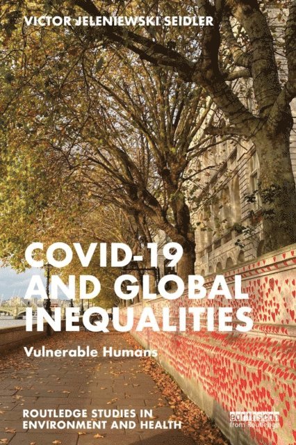 Victor Jeleniewski Seidler - Covid-19 and Global Inequalities, E-bok