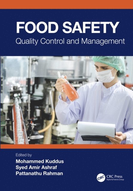 Pattanathu Rahman, Syed Amir Ashraf, Mohammed Kuddus - Food Safety, E-bok