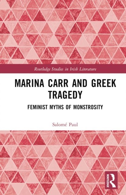 Salome Paul - Marina Carr and Greek Tragedy, E-bok. Tillgänglighet: Lägg i varukorg