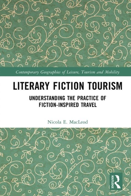 Nicola E. MacLeod - Literary Fiction Tourism, E-bok