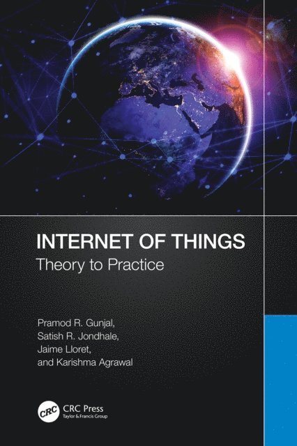 Karishma Agrawal, Jaime Lloret Mauri, Satish R. Jondhale, Pramod R. Gunjal - Internet of Things, E-bok