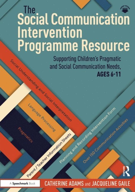 Jacqueline Gaile, Catherine Adams - Social Communication Intervention Programme Resource, E-bok