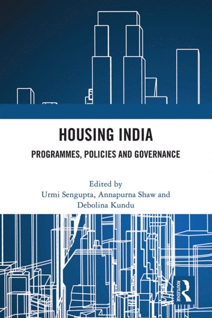 Debolina Kundu, Annapurna Shaw, Urmi Sengupta - Housing India, E-bok