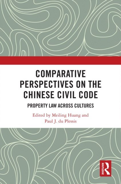 Paul J. du Plessis, Meiling Huang - Comparative Perspectives on the Chinese Civil Code, E-bok