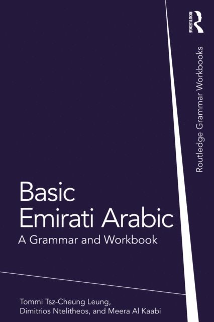 Meera Al Kaabi, Dimitrios Ntelitheos, Tommi Tsz-Cheung Leung - Basic Emirati Arabic, E-bok