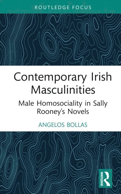 Angelos Bollas - Contemporary Irish Masculinities, E-bok