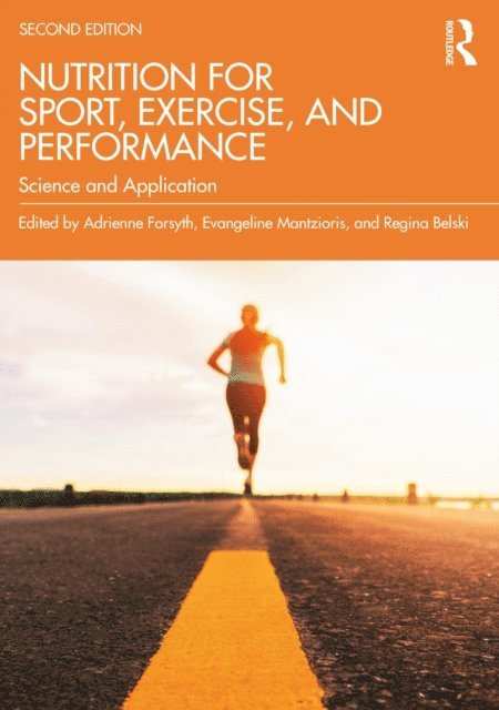 Regina Belski, Evangeline Mantzioris, Adrienne Forsyth - Nutrition for Sport, Exercise, and Performance, E-bok