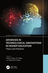 Advances in Technological Innovations in Higher Education
