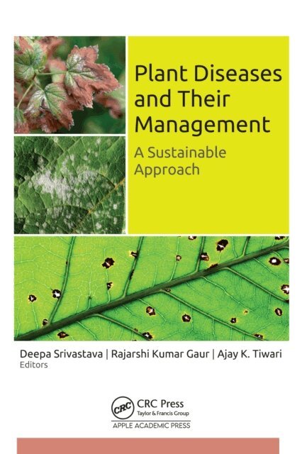 Ajay K. Tiwari, Rajarshi Kumar Gaur, Deepa Srivastava - Plant Diseases and Their Management, E-bok