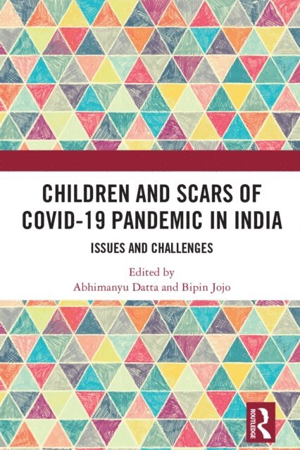 Bipin Jojo, Abhimanyu Datta - Children and Scars of COVID-19 Pandemic in India, E-bok