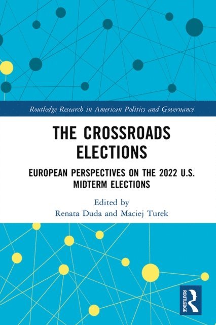 Maciej Turek, Renata Duda - Crossroads Elections, E-bok