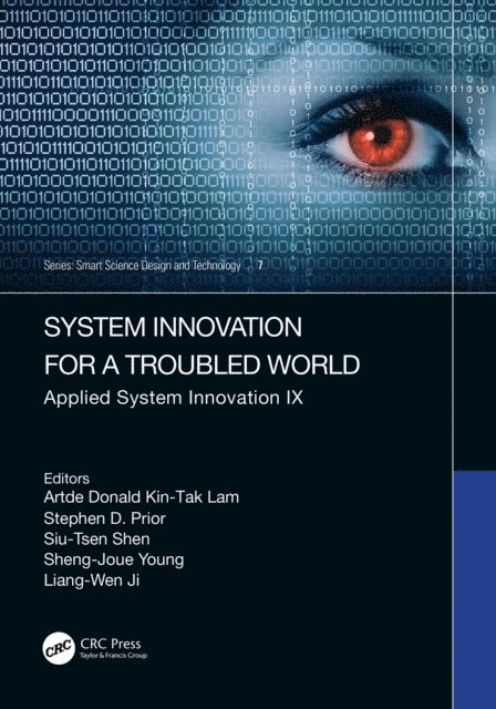 Liang-Wen Ji, Sheng-Joue Young, Siu-Tsen Shen, Stephen D Prior, Artde Donald Kin-Tak Lam - System Innovation for a World in Transition, E-bok