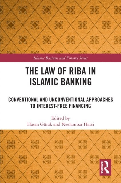 Neelambar Hatti, Hasan Gurak - Law of Riba in Islamic Banking, E-bok