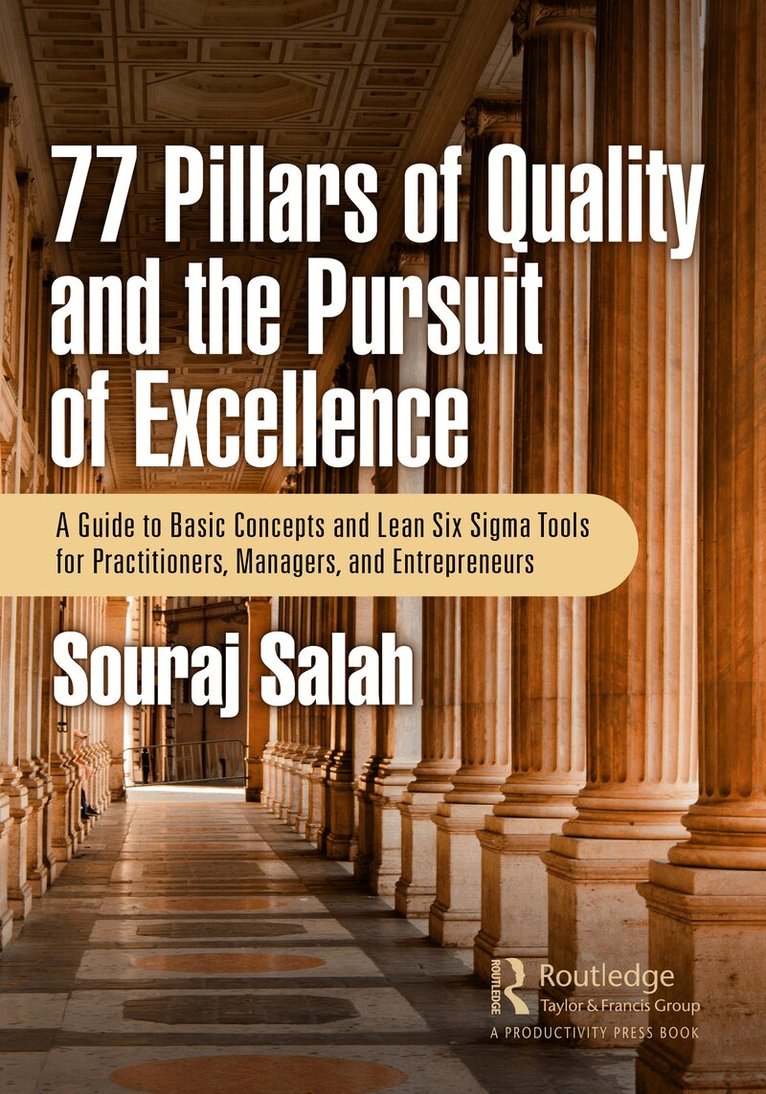 Souraj Salah - 77 Pillars of Quality and the Pursuit of Excellence, E-bok