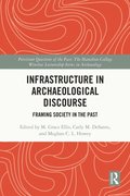 Infrastructure in Archaeological Discourse