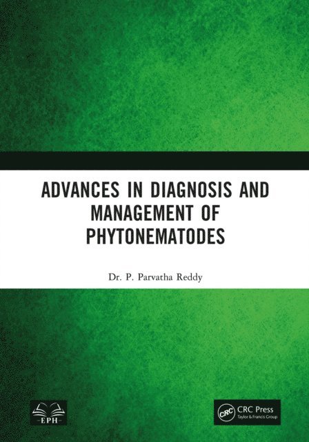 P. Parvatha Reddy - Advances in Diagnosis and Management of Phytonematodes, E-bok
