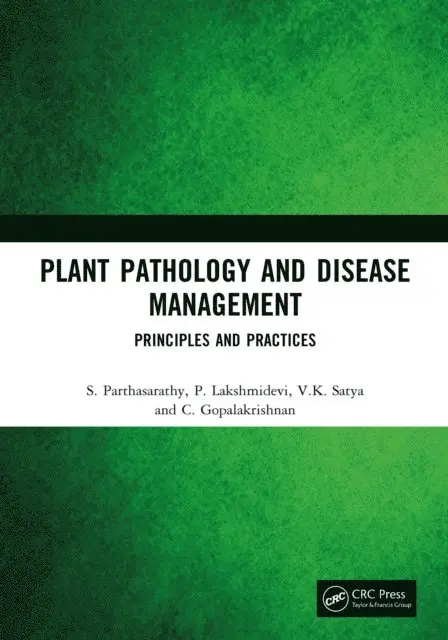 C. Gopalakrishnan, V.K. Satya, P. Lakshmidevi, S. Parthasarathy - Plant Pathology and Disease Management, E-bok. Tillgänglighet: Lägg i varukorg