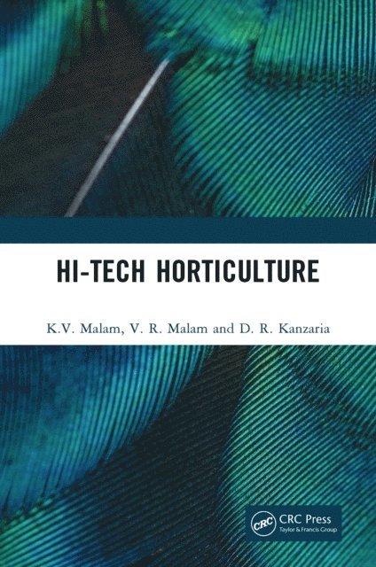 D. R. Kanzaria, V. R. Malam, K.V. Malam - Hi-Tech Horticulture, E-bok. Tillgänglighet: Lägg i varukorg