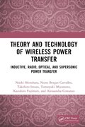 Theory and Technology of Wireless Power Transfer