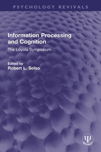 Robert L. Solso - Information Processing and Cognition, E-bok