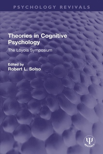Robert L. Solso - Theories in Cognitive Psychology, E-bok