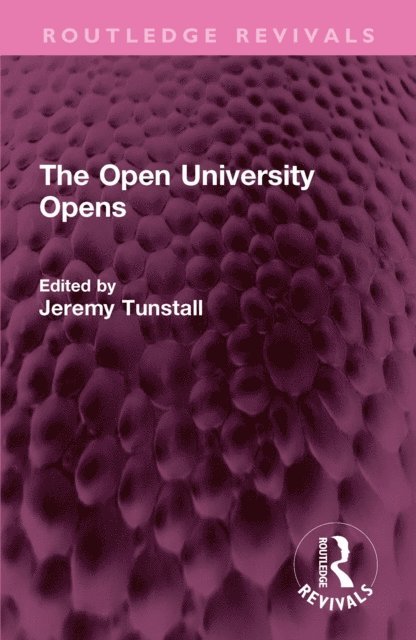 Jeremy Tunstall - Open University Opens, E-bok