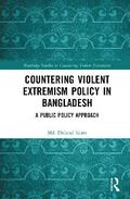 Countering Violent Extremism Policy in Bangladesh