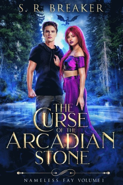 S. R. Breaker - Curse of the Arcadian Stone: Nameless Fay (Vol. 1 Stolen Oath), E-bok