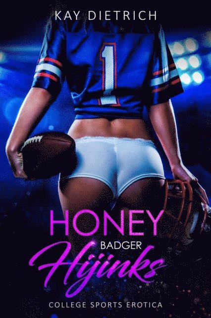 Kay Dietrich - Honey Badger Hijinks, E-bok. Tillgänglighet: Lägg i varukorg