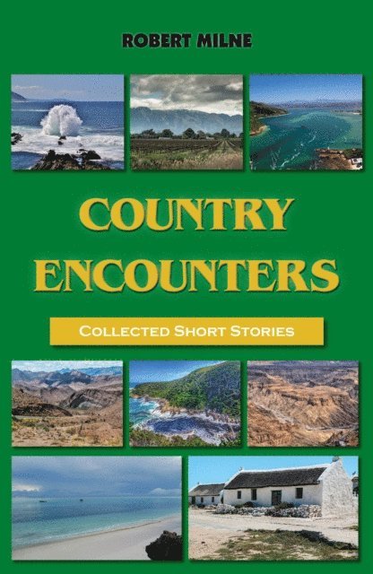 Robert Milne - Country Encounters, E-bok