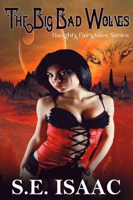 S.E. Isaac - Big Bad Wolves, E-bok