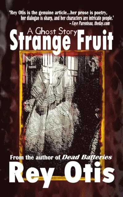 Rey Otis - Strange Fruit: A Ghost Story, E-bok. Tillgänglighet: Lägg i varukorg