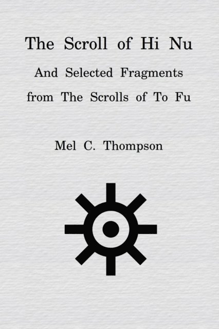 Mel C. Thompson - Scroll of Hi Nu, E-bok