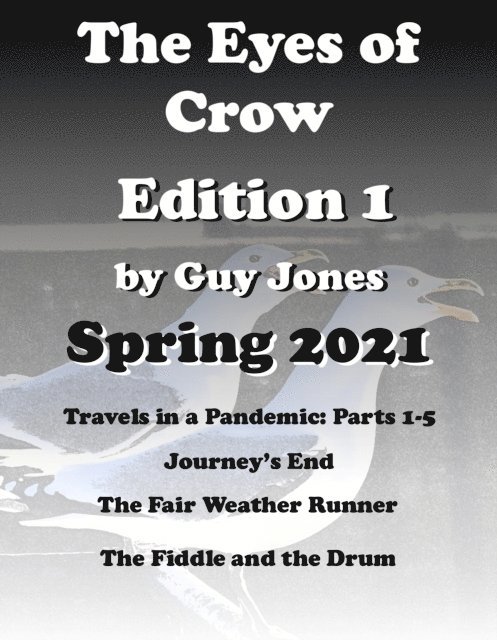 Guy Jones - Eyes of Crow Spring 2021, E-bok