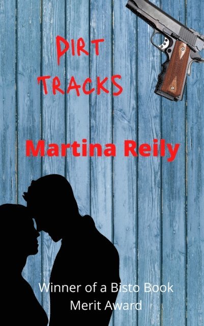Martina Reilly - Dirt Tracks, E-bok