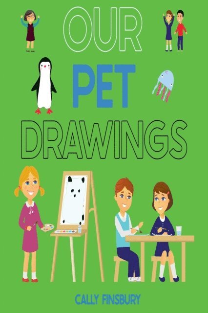 Cally Finsbury - Our Pet Drawings, E-bok. Tillgänglighet: Lägg i varukorg